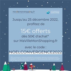 Lancement Opération Noël Convergence Garonne “Ma Ville Mon Shopping”
